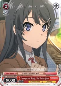Unexpected Reply, Mai Sakurajima - Rascal Does Not Dream of Bunny Girl Senpai - Weiss Schwarz card