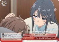 The World Without You - Rascal Does Not Dream of Bunny Girl Senpai - Weiss Schwarz card
