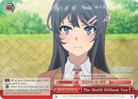 The World Without You (RRR) - Rascal Does Not Dream of Bunny Girl Senpai - Weiss Schwarz card