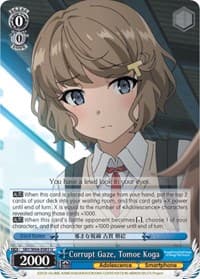 Corrupt Gaze, Tomoe Koga - Rascal Does Not Dream of Bunny Girl Senpai - Weiss Schwarz card