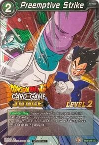 Preemptive Strike (Level 2) - Judge Promotion Cards - Dragon Ball Super: Masters card