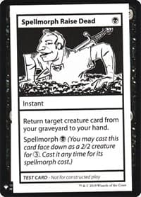 Spellmorph Raise Dead - Mystery Booster: Convention Edition Exclusives - Magic: The Gathering card