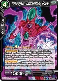 Hatchhyack, Overwhelming Power - Malicious Machinations Pre-Release Cards - Dragon Ball Super: Masters card