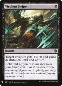 Virulent Swipe - The List Reprints - Magic: The Gathering card