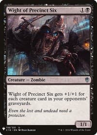 Wight of Precinct Six - The List Reprints - Magic: The Gathering card