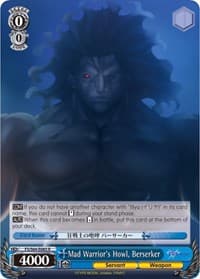 Mad Warrior's Howl, Berserker - Fate/stay night [Heaven's Feel] - Weiss Schwarz card