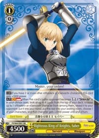 Righteous King of Knights, Saber - Fate/stay night [Heaven's Feel] - Weiss Schwarz card