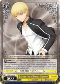 Savage King of Heroes, Gilgamesh - Fate/stay night [Heaven's Feel] - Weiss Schwarz card