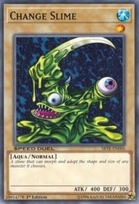 Change Slime - Speed Duel: Trials of the Kingdom - YuGiOh card
