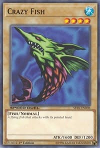Crazy Fish - Speed Duel: Trials of the Kingdom - YuGiOh card