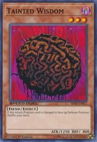 Tainted Wisdom - Speed Duel: Trials of the Kingdom - YuGiOh card
