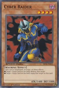Cyber Raider - Speed Duel: Trials of the Kingdom - YuGiOh card