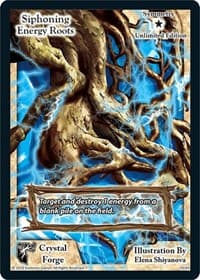 Siphoning Energy Roots (Unlimited Edition) - Crystal Forge - Exodus TCG card