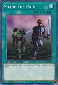 Share the Pain - Speed Duel: Trials of the Kingdom - YuGiOh card