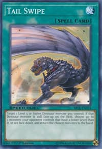 Tail Swipe - Speed Duel: Trials of the Kingdom - YuGiOh card