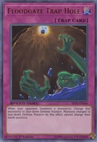 Floodgate Trap Hole - Speed Duel: Trials of the Kingdom - YuGiOh card