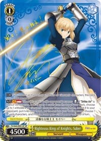 Righteous King of Knights, Saber (SP) - Fate/stay night [Heaven's Feel] - Weiss Schwarz card