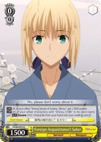 Foreign Acquaintance? Saber - Fate/stay night [Heaven's Feel] - Weiss Schwarz card