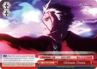 Ultimate Choice - Fate/stay night [Heaven's Feel] - Weiss Schwarz card