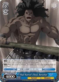 Mad Warrior's Howl, Berserker (SR) - Fate/stay night [Heaven's Feel] - Weiss Schwarz card