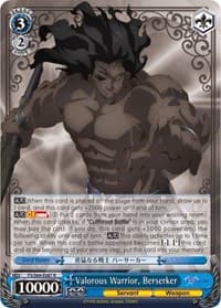 Valorous Warrior, Berserker - Fate/stay night [Heaven's Feel] - Weiss Schwarz card