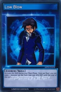 Low Blow - Speed Duel: Trials of the Kingdom - YuGiOh card
