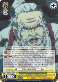Rapid Firing of Pebbles, Dwarf Shaman - Goblin Slayer - Weiss Schwarz card