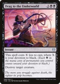 Drag to the Underworld - Theros Beyond Death - Magic: The Gathering card