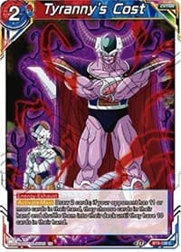 Tyranny's Cost - Universal Onslaught - Dragon Ball Super: Masters card