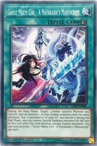 Ghost Meets Girl - A Mayakashi's Manuscript - Ignition Assault - YuGiOh card