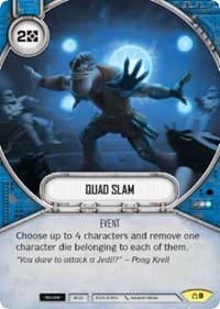 Quad Slam - Covert Missions - Star Wars: Destiny card