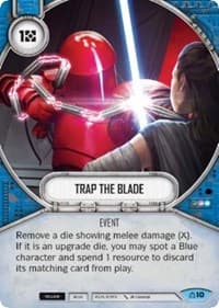 Trap the Blade - Covert Missions - Star Wars: Destiny card