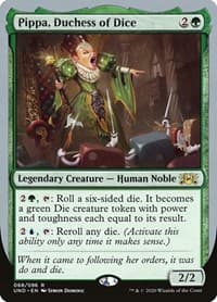 Pippa, Duchess of Dice - Unsanctioned - Magic: The Gathering card