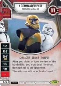 Commander Pyre - Harsh Negotiator - Covert Missions - Star Wars: Destiny card