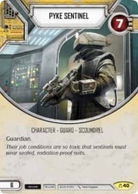 Pyke Sentinel - Covert Missions - Star Wars: Destiny card