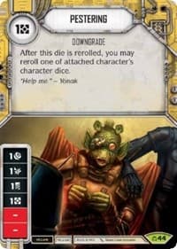 Pestering - Covert Missions - Star Wars: Destiny card