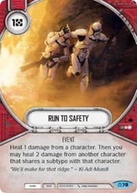 Run To Safety - Covert Missions - Star Wars: Destiny card