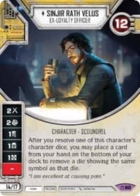 Sinjir Rath Velus - Ex-Loyalty Officer (Card Only) - Covert Missions - Star Wars: Destiny card