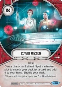 Covert Mission - Covert Missions - Star Wars: Destiny card