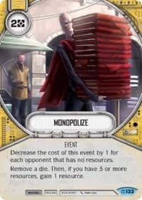 Monopolize - Covert Missions - Star Wars: Destiny card
