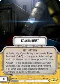 Coaxium Heist - Covert Missions - Star Wars: Destiny card