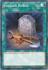 Foolish Burial - Structure Deck: Shaddoll Showdown - YuGiOh card