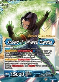 Android 17 // Android 17, Universal Guardian - Universal Onslaught Pre-Release Cards - Dragon Ball Super: Masters card