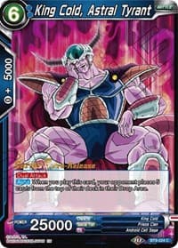 King Cold, Astral Tyrant - Universal Onslaught Pre-Release Cards - Dragon Ball Super: Masters card