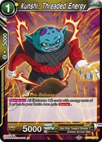 Kunshi, Threaded Energy - Universal Onslaught Pre-Release Cards - Dragon Ball Super: Masters card