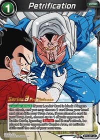 Petrification - Universal Onslaught Pre-Release Cards - Dragon Ball Super: Masters card
