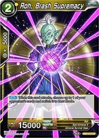 Roh, Brash Supremacy - Draft Box 05 - Divine Multiverse - Dragon Ball Super: Masters card