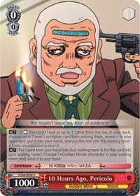 10 Hours Ago, Pericolo - JoJo's Bizarre Adventure: Golden Wind - Weiss Schwarz card