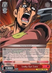 Leaky Eye Luca - JoJo's Bizarre Adventure: Golden Wind - Weiss Schwarz card
