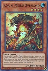 Koa'ki Meiru Overload - Secret Slayers - YuGiOh card